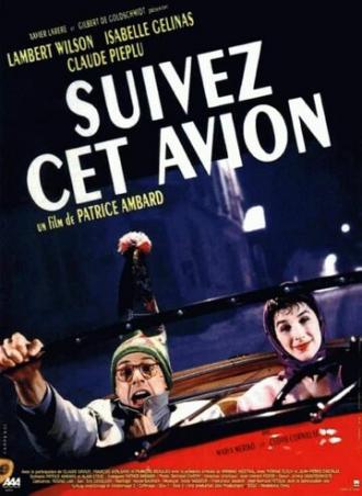 Следуйте за этим самолетом (фильм 1989)