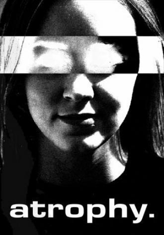 Atrophy (фильм 2003)
