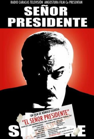 Сеньор Президент (фильм 2007)