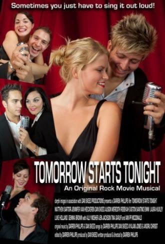 Tomorrow Starts Tonight (фильм 2011)