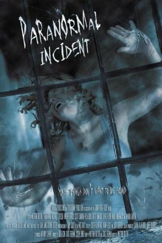 Paranormal Incident (фильм 2011)