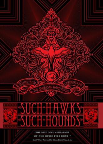 Such Hawks Such Hounds (фильм 2008)