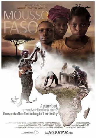 Mousso Faso. Homeland of the Wholehearted Women (фильм 2018)