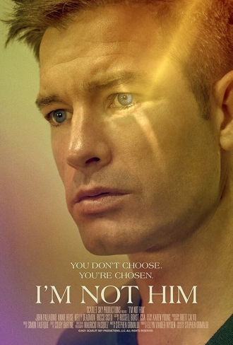 I'm Not Him (фильм 2021)