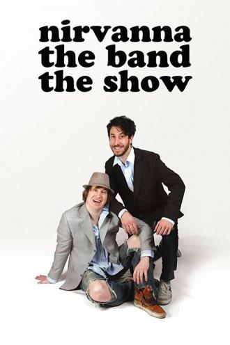 Nirvanna the Band the Show (сериал 2016)