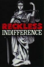 Reckless Indifference 2000