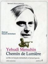 Иегуди Менухин, путь, залитый светом (1971)