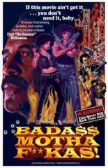 Bada$$ Mothaf**kas (2013)