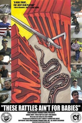 Snake Hunt: These Rattles Ain't for Babies (фильм 2004)