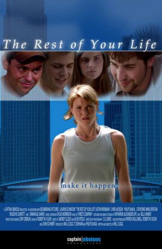 The Rest of Your Life (фильм 2005)
