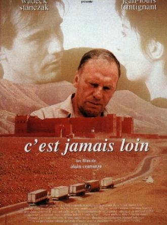 C'est jamais loin (фильм 1996)