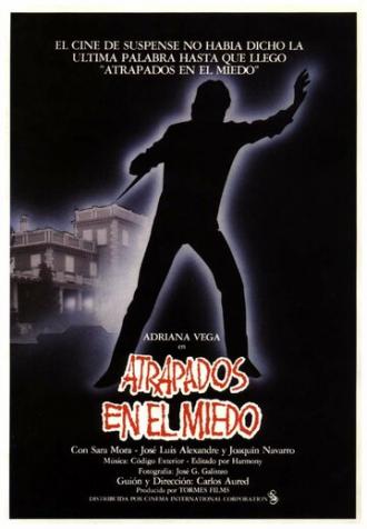 Atrapados en el miedo (фильм 1985)