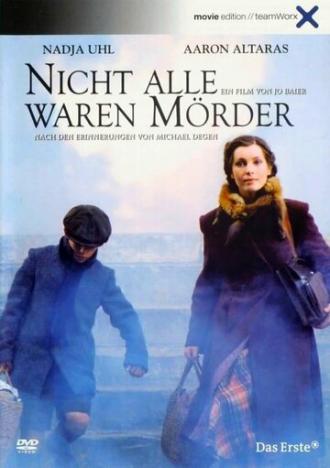 Не все были убийцами (фильм 2006)
