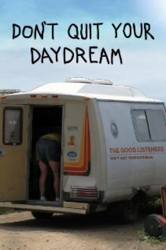 Don't Quit Your Daydream (фильм 2010)