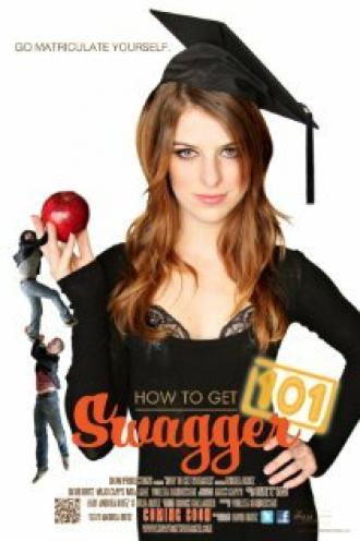 How to Get Swagger 101 (фильм 2012)