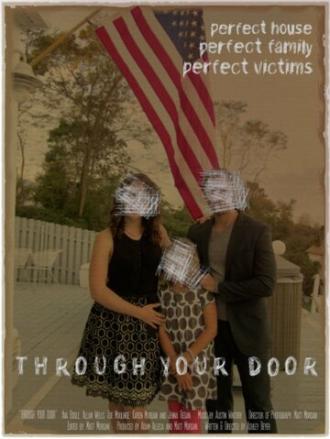 Through Your Door (фильм 2013)
