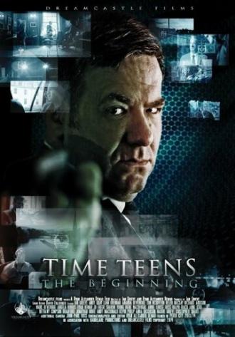Time Teens: The Beginning (фильм 2015)