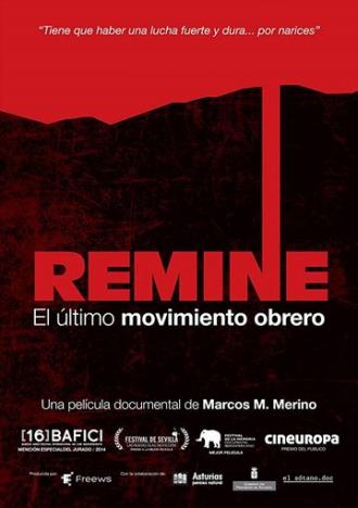 ReMine: Последнее движение рабочего класса (фильм 2014)