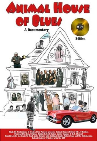 Animal House of Blues 33 1/3 (фильм 2015)