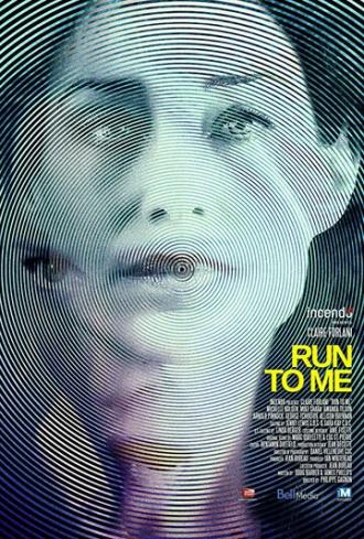 Беги ко мне (фильм 2016)