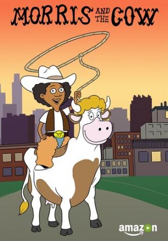 Morris & the Cow (фильм 2016)
