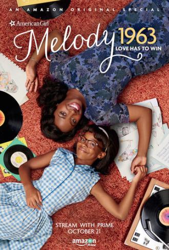 An American Girl Story - Melody 1963: Love Has to Win (фильм 2016)