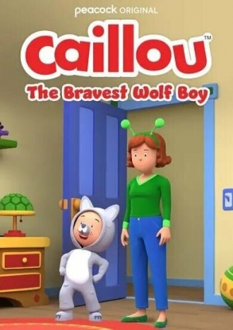 Caillou: The Bravest Wolf Boy (2022)