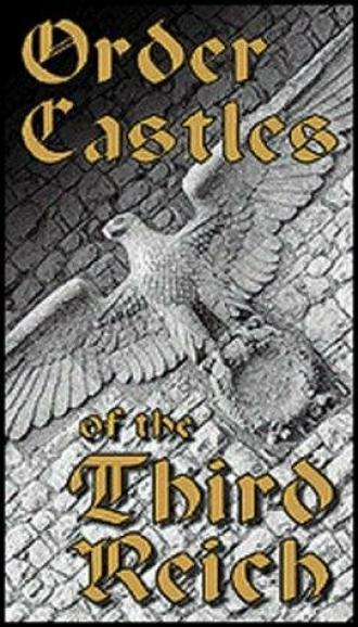 Order Castles of the Third Reich (фильм 2000)