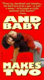 And Baby Makes 2 1999