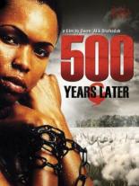 500 Years Later 2005