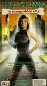 Доисторические красотки в Армагеддон-сити (1991)