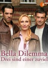 Белла Дилемма — Трое, это уже слишком много (2013)