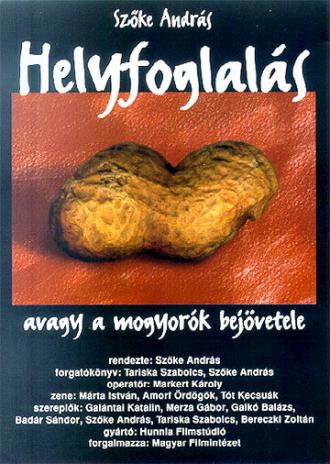 Helyfoglalás, avagy a mogyorók bejövetele (фильм 2000)