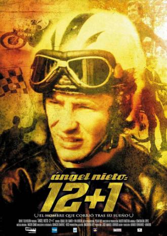 Ángel Nieto: 12+1 (фильм 2005)