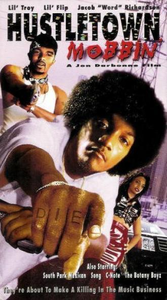 Hustletown Mobbin' (фильм 2003)