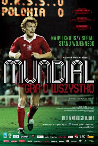 Mundial. Gra o wszystko (фильм 2013)