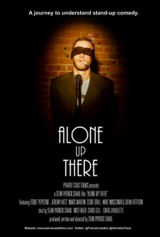 Alone Up There (фильм 2012)