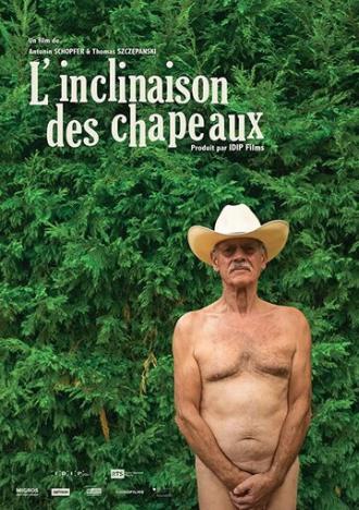 L'inclinaison des chapeaux (фильм 2016)
