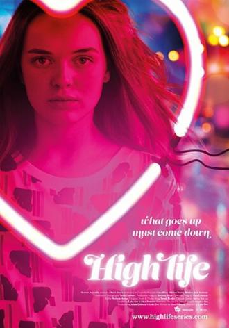 High Life (сериал 2017)