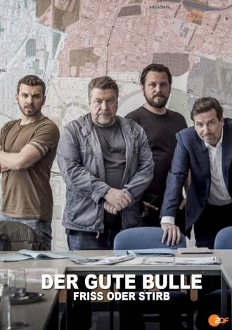 Der Gute Bulle: Friss oder stirb (фильм 2019)