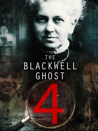 The Blackwell Ghost 4 (фильм 2020)