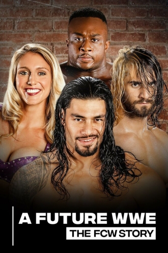 A Future WWE: The FCW Story (сериал 2020)
