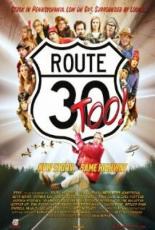 Route 30, Too! (2012)