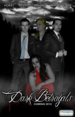 Dark Betrayals (2013)