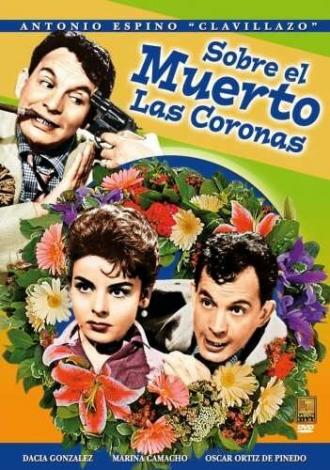 Sobre el muerto las coronas (фильм 1961)