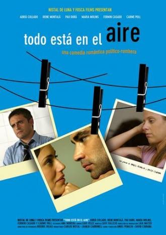 Это всё еще в воздухе (фильм 2006)