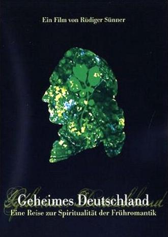 Geheimes Deutschland - Eine Reise zur Spiritualität der Frühromantik (фильм 2006)