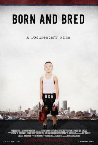 Born and Bred (фильм 2011)