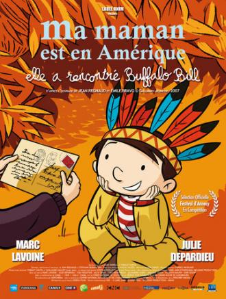 Моя мама в Америке, она видела Буффало Билла (фильм 2013)