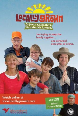 Locally Grown (фильм 2013)